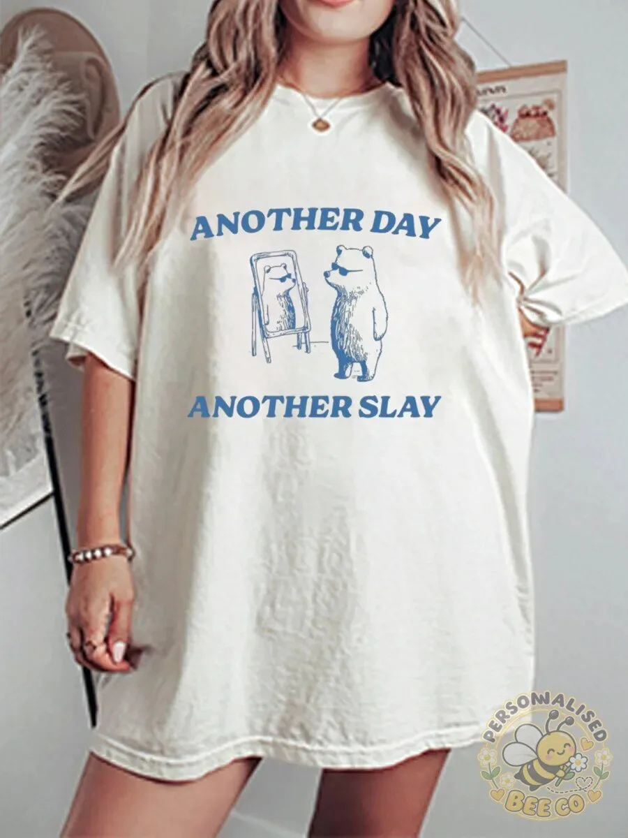 Another Day Another Slay Bear Looking in Mirror Funny Graphic T-Shirt